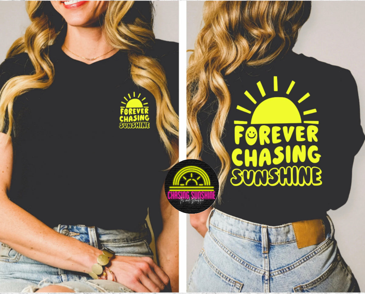 Forever Chasing Sunshine Tee