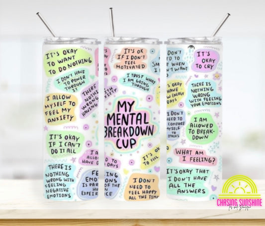 My Mental Breakdown Cup